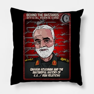 Qassem Soleimani And The Bastardful History of U.S./Iran Relations Pillow