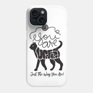 You Are Perfect Just The Way You Are - black Phone Case