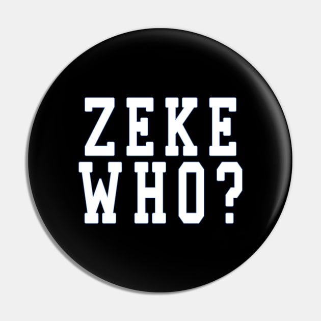 Zeke Who? shirt Pin by Saymen Design