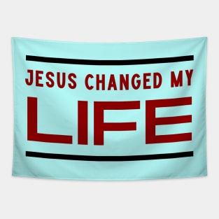 Jesus Changed My Life Tapestry