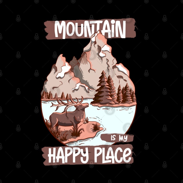 Mountain is my happy place by MerchBeastStudio