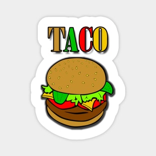 tACO t-sHIRT Magnet