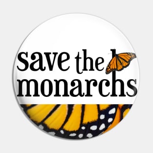 Save the Monarch Butterfly Pin