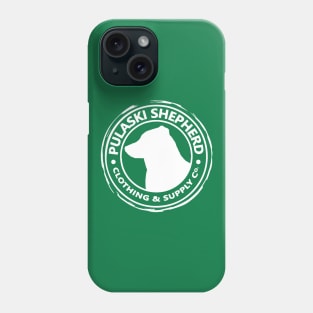 Pulaski Shepherd Clothing & Supply Co. 3.0 Phone Case