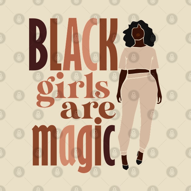 Black Girls Are Magic A by AlmostMaybeNever