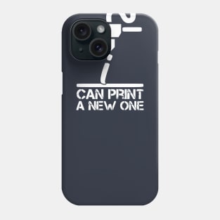 Funny 3D Printer Humor Hobby 3D Printing Engineers Phone Case