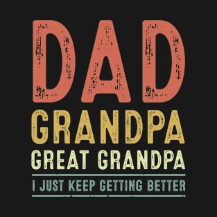 Dad Grandpa Great Grandpa T-Shirt