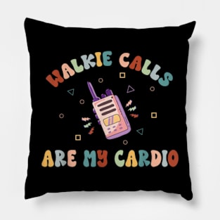 ABA SPED Teacher Coping Skills Walkie Calls Are My Cardio Pillow