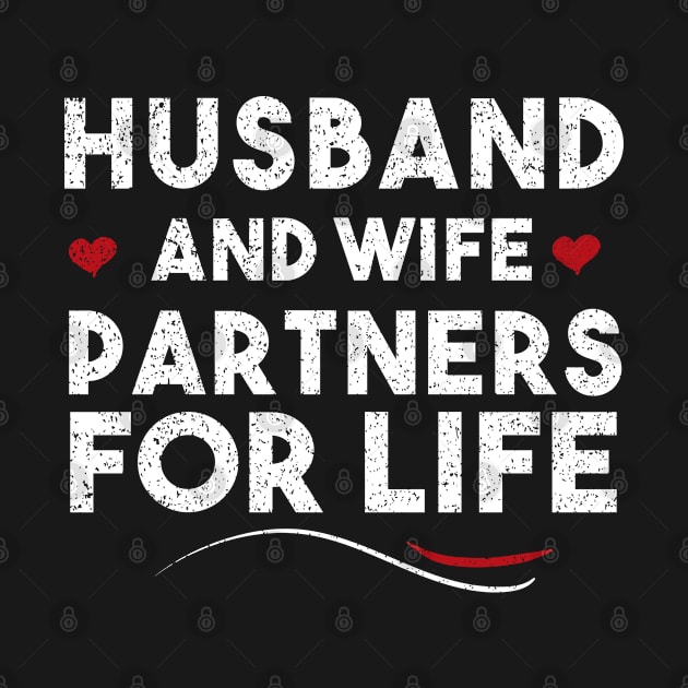 Husband And Wife Partners Life Gift by Simplybollo