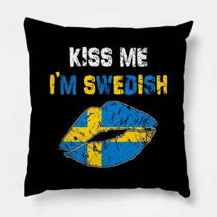 Kiss Me I'm Swedish - Sweden St Patrick's Day Pillow