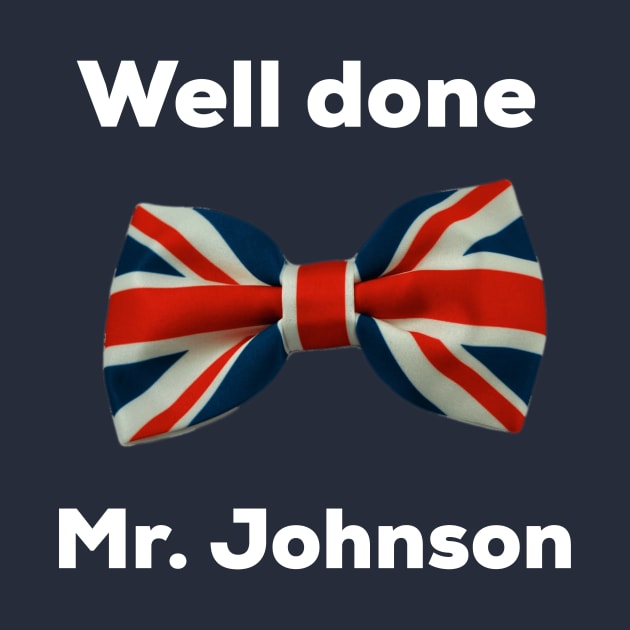 Well done Mr. Johnson by AlternativeEye