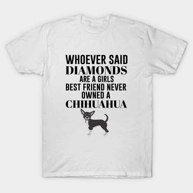 Chihuahua mom quote - Chihuahua Mom - T-Shirt