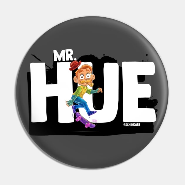 Mr.Hue Pin by Schink