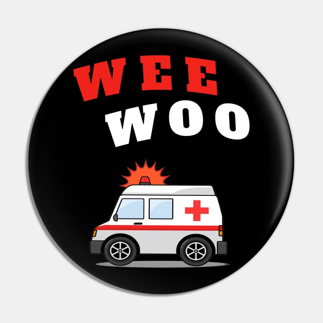 WEE WOO Ambulance! Pin by Duds4Fun