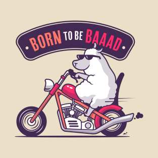 Born To be Bad T-Shirt