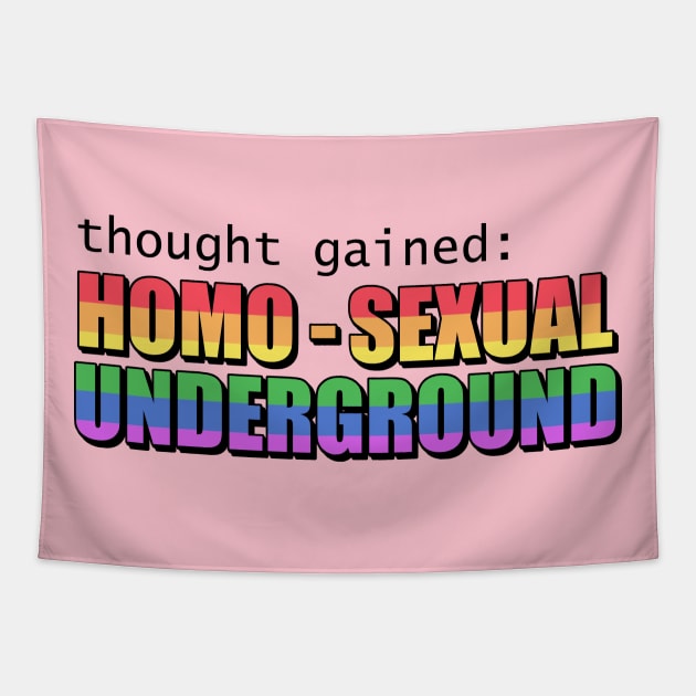 Homosexual Underground Tapestry by cryptidjak