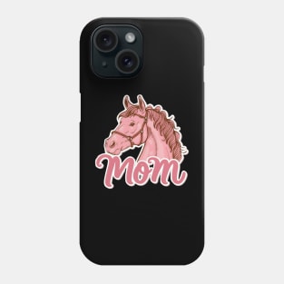 Horse Mom Phone Case