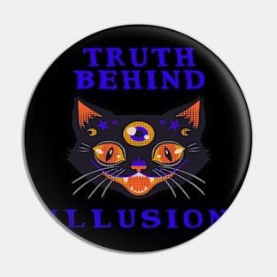 Truth Behind Illusion Pin