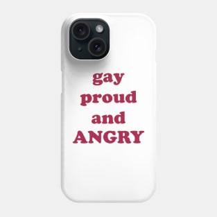 gay proud and ANGRY (red) Phone Case