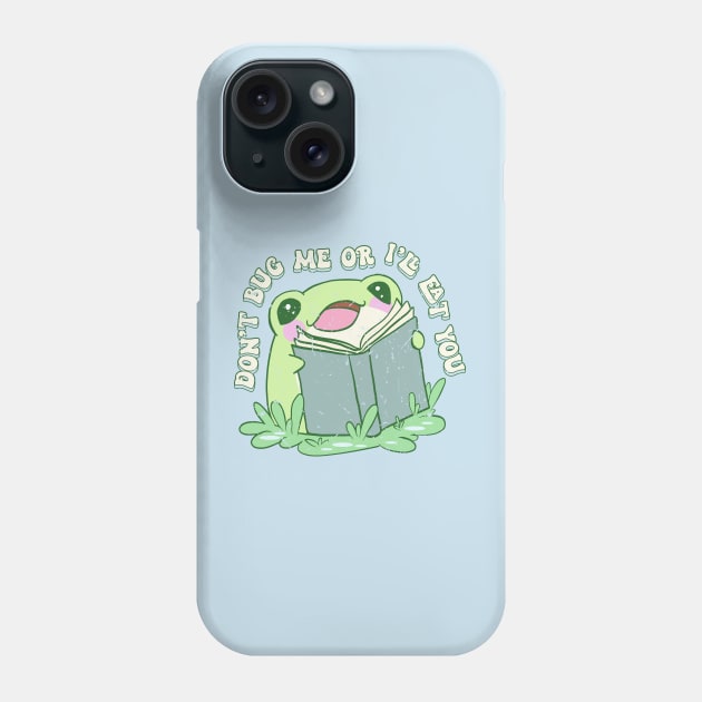 Don't bug me or I'll eat you Phone Case by Zedeldesign