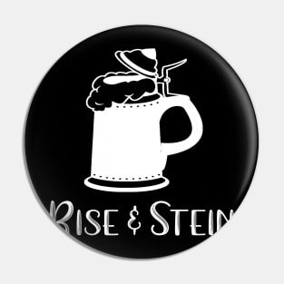 Rise and Stein Pin