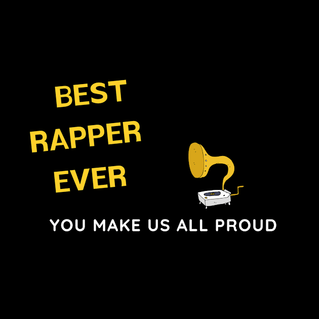 Best Rapper Ever  - You Make Us All Proud by divawaddle