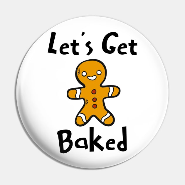 Let's Get Baked Gingerbread Man Christmas Pin by KayBee Gift Shop
