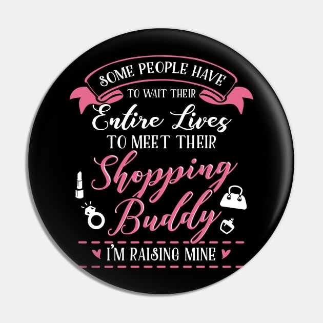 Mommy's Future Shopping Budd Pin by KsuAnn