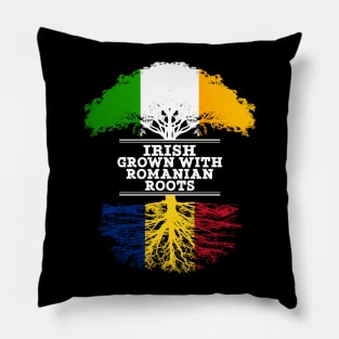 Irish Grown With Romanian Roots - Gift for Romanian With Roots From Romania Pillow