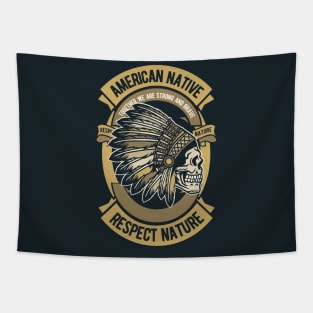 AMERICAN NATIVE - Together we are Strong & Brave Tapestry