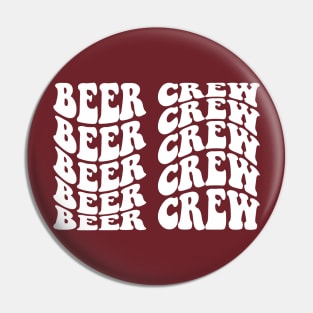 Beer Crew Retro Wave Font Design Pin