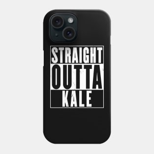 Straight Outta Kale Phone Case