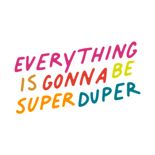 Super Duper T-Shirt