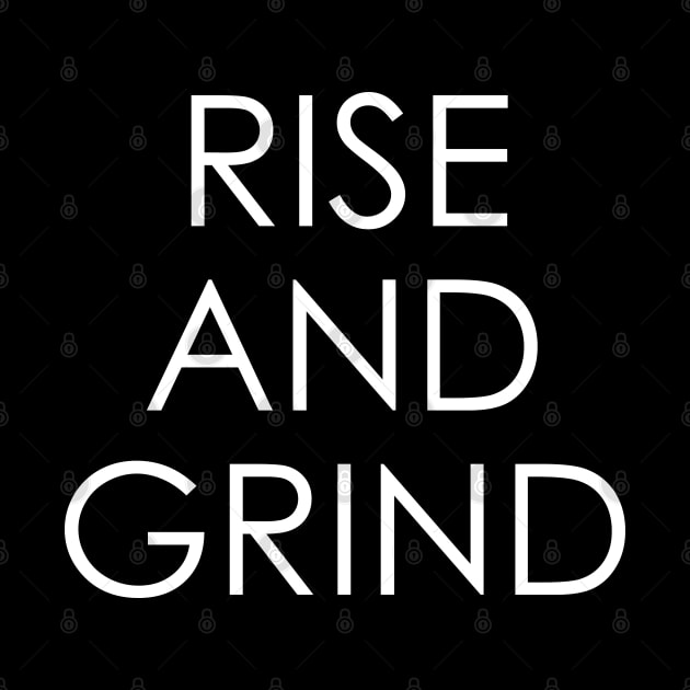 Rise and Grind 1 by Oyeplot