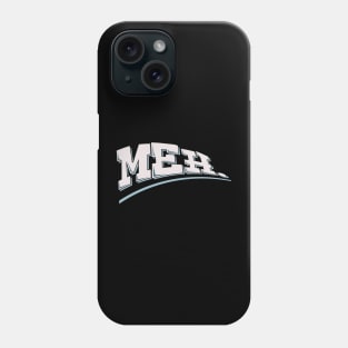 Meh. Phone Case