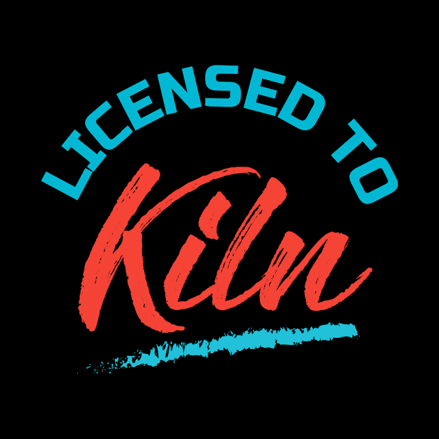 Licensed to kiln by jmgoutdoors