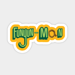 Funyun-Man Magnet