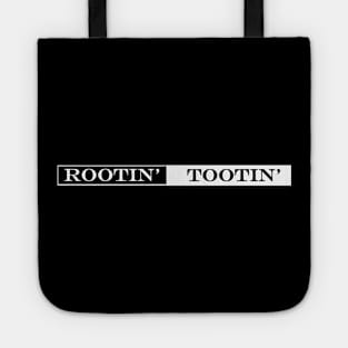 rootin tootin Tote