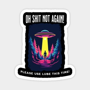 Oh Shit, Not Again: A Slippery Abduction Magnet