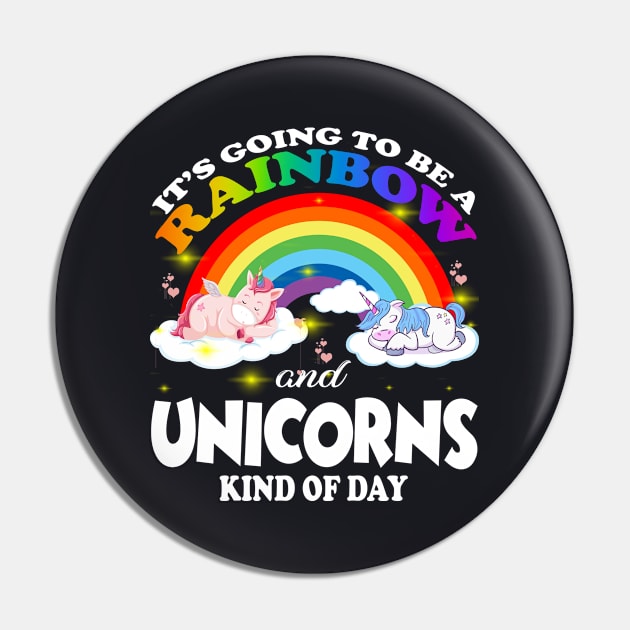 It S Going To Be A Rainbows And Unicorns Pin by Cristian Torres