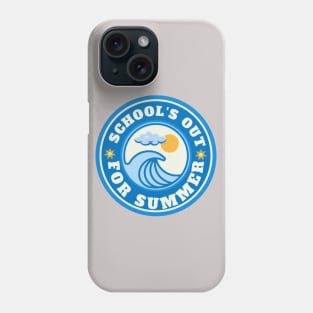 School's out for summer Phone Case