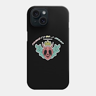 Proud To Be A Creep Phone Case