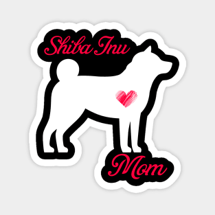 Shiba inu mom   cute mother's day t shirt for dog lovers Magnet