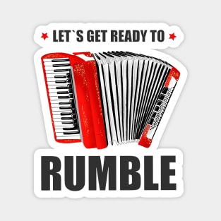 Accordion: Let's get ready to rumble Magnet