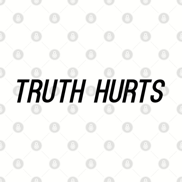 Truth Hurts by NotoriousMedia