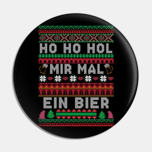 Ho Ho Hol Mir Mal Ein Bier Funny Christmas Outfit Ugly Christmas Sweater Xmas Pin