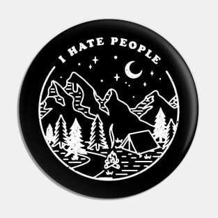 I Hate People Nature Mountain Outdoor Pin