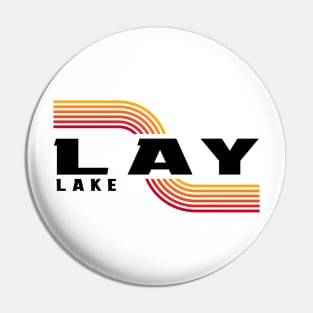 Lay Lake 80's Retro Pin