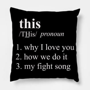 This is, the definition Pillow