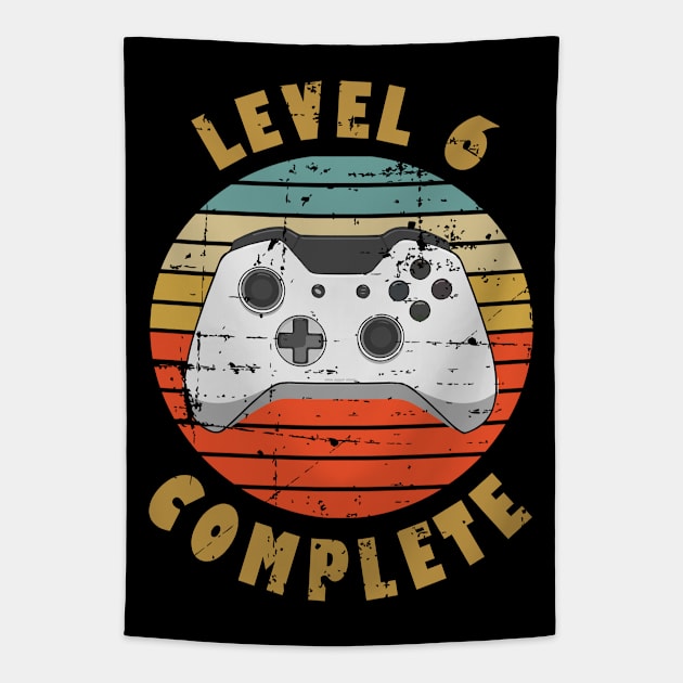 Level 6 Complete 6th Birthday Gift For Boys Girls Tapestry by RW